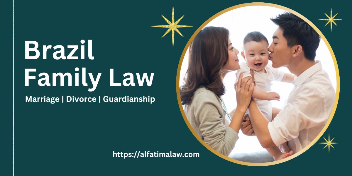 Explore Brazil Family Law with expert insights on marriage, divorce, and guardianship. Know the rights and liabilities of partners and parents