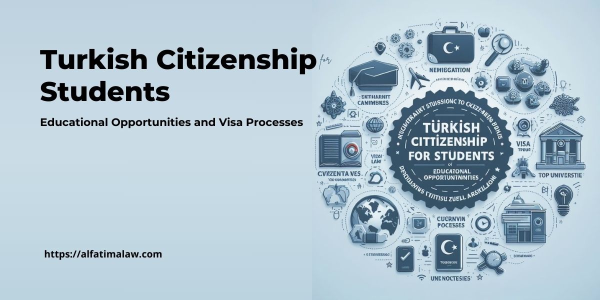 Turkish Citizenship for Students: complete procedure, eligibility criteria, application process, fees, required documents, forms and all other information