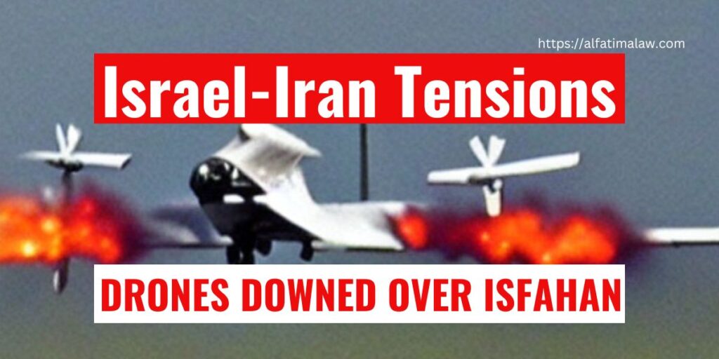 Latest news: Escalating Israel-Iran tensions as drones downed over Isfahan. US and Israel implicated. Regional instability mounts