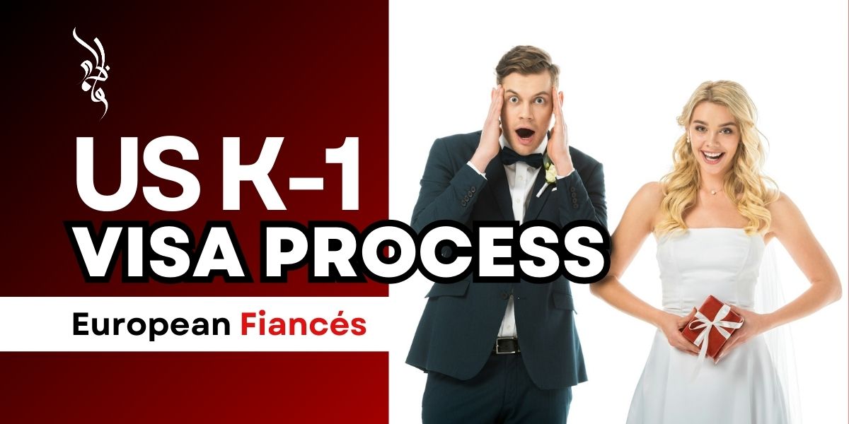 Discover the K-1 visa process for European fiancés moving to the US. Learn how to navigate the steps, from application to green card approval
